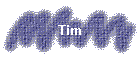 Tim